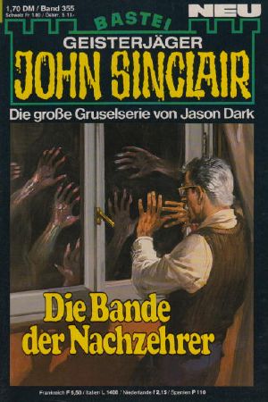 [John Sinclair 0355] • Die Bande der Nachzehrer